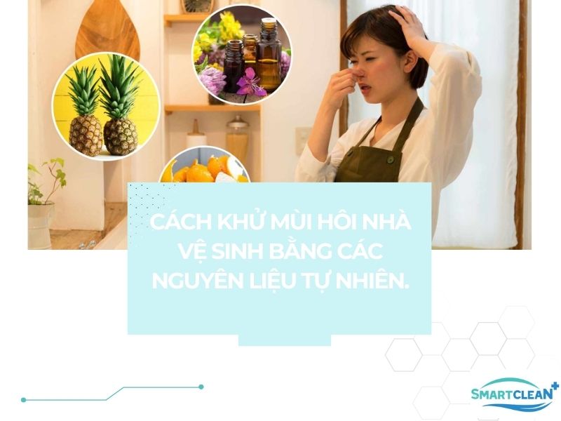 Cách khử mùi hôi nhà vệ sinh bằng các nguyên liệu tự nhiên