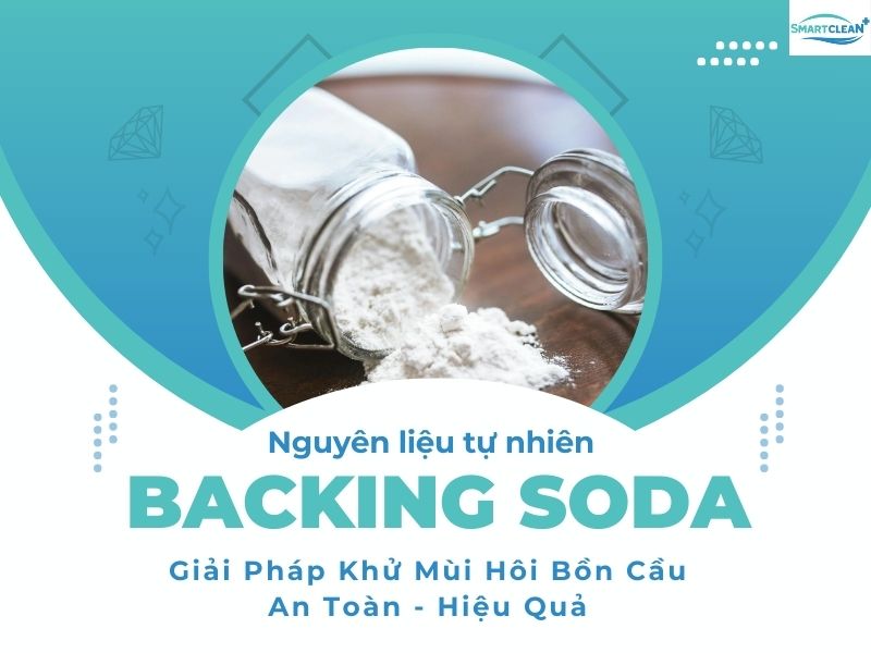 Baking Soda - một giải pháp khử mùi hôi bồn cầu hiệu quả và an toàn