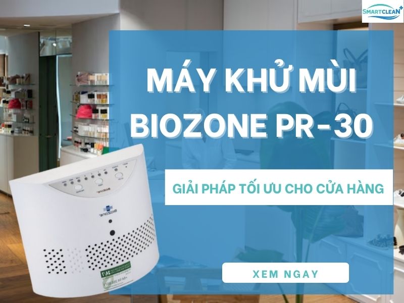 MÁY KHỬ MÙI BIOZONE PR-30_ GIẢI PHÁP TỐI ƯU CHO CỬA HÀNG