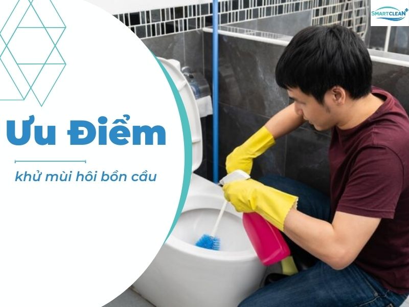 Ưu điểm của việc khử mùi hôi bồn cầu thường xuyên