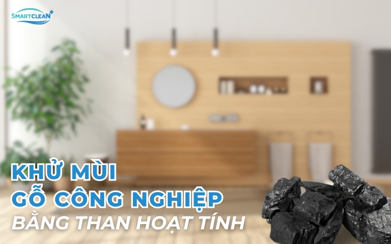 khửu mùi gỗ công nghiệp bằng than hoạt tính