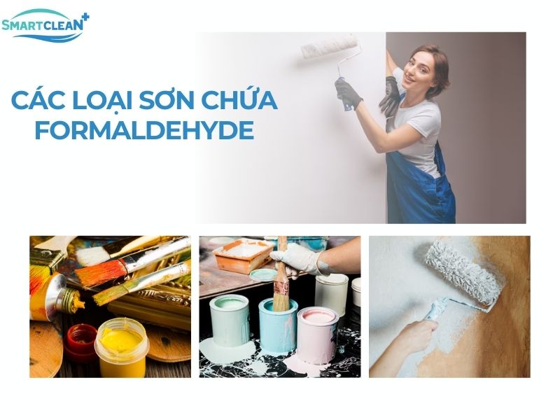 CÁC LOẠI SƠN CHỨA FORMALDEHYDE