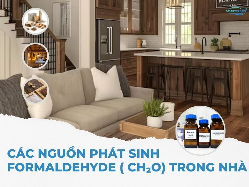 CÁC NGUỒN PHÁT SINH FORMALDEHYDE ( CH₂O) TRONG NHÀ