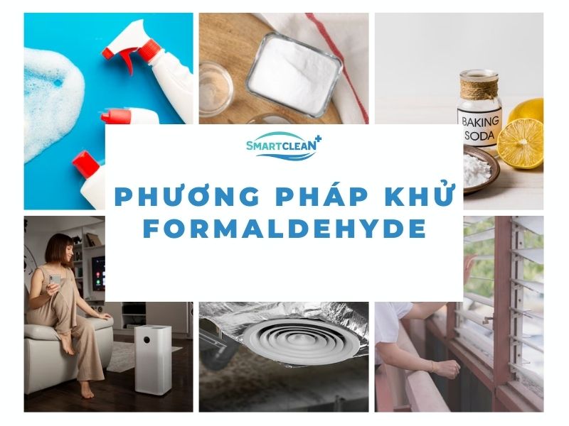 CÁC PHƯƠNG PHÁP LOẠI BỎ FORMALDEHYDE TỪ BỀ MẶT