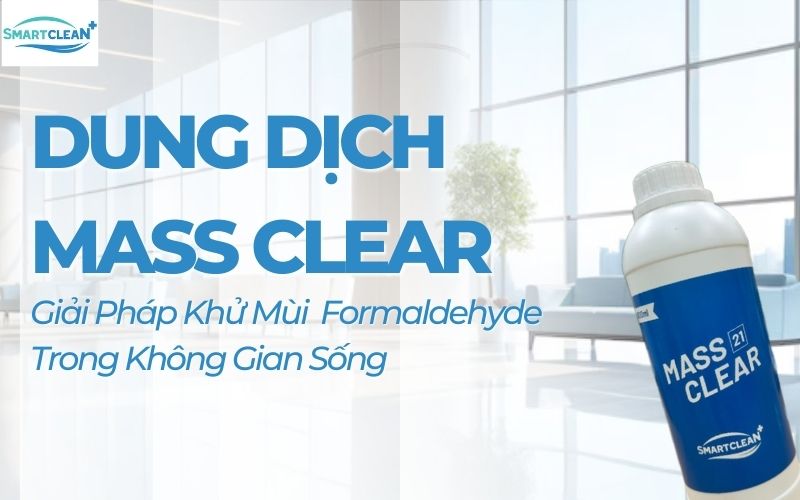 Hướng Dẫn Sử Dụng Dung Dịch Khử Mùi Formaldehyde Mass Clear Trong Khách Sạn Giải Pháp Tối Ưu