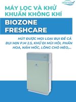 Máy Lọc Không Khí; Khử Khuẩn BIOZONE FRESHCARE