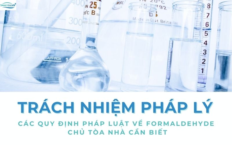 TRÁCH NHIỆM PHÁP LÝ LIÊN QUAN ĐẾN CHẤT FORMALDEHYDE ĐỐI VỚI CHỦ TÒA NHÀ