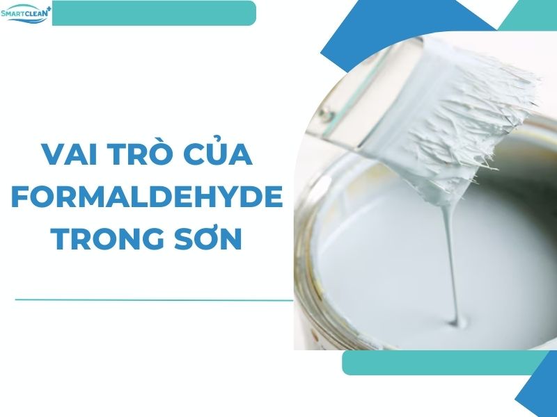 VAI TRÒ CỦA FORMALDEHYDE TRONG SƠN