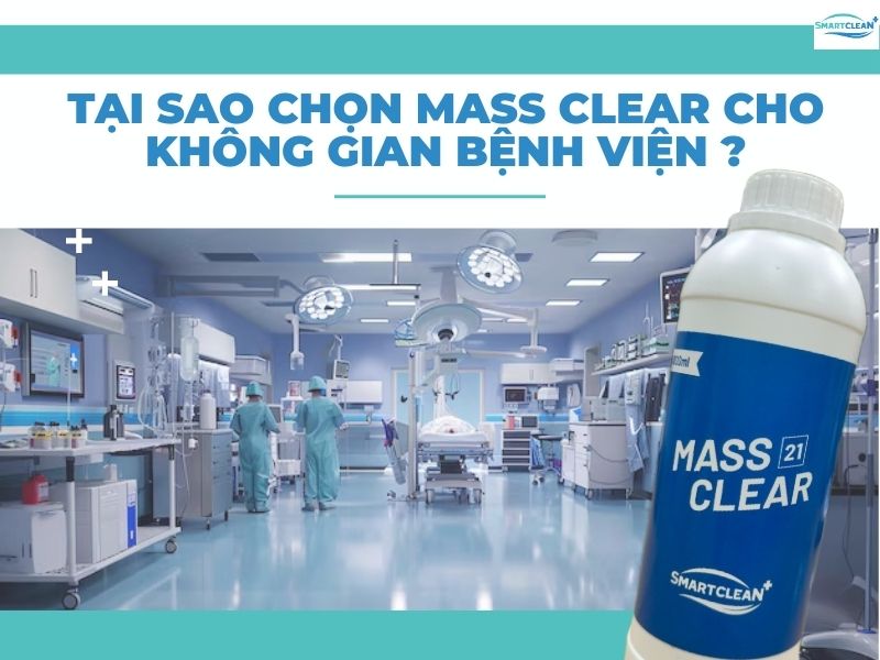 TẠI SAO CHỌN MASS CLEAR CHO KHÔNG GIAN BỆNH VIỆN