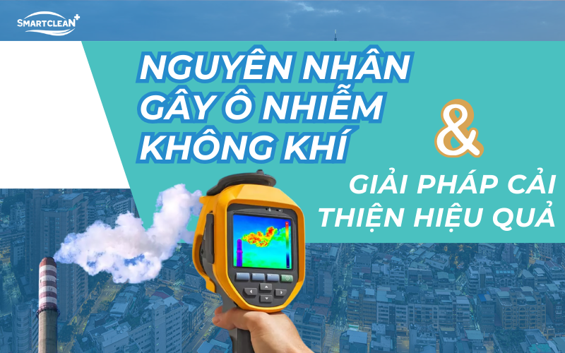 o-nhiem-khong-khi-nguyen-nhan-giai-phap-cai-thien
