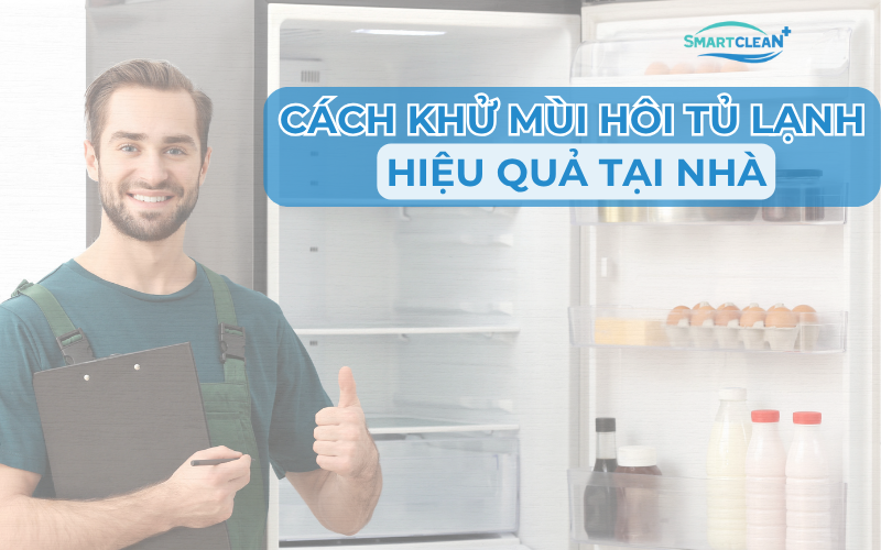 cach-khu-mui-hoi-tu-lanh-hieu-qua
