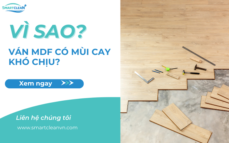 vi-sao-khu-mui-cay-cua-van-mdf-kho-chiu