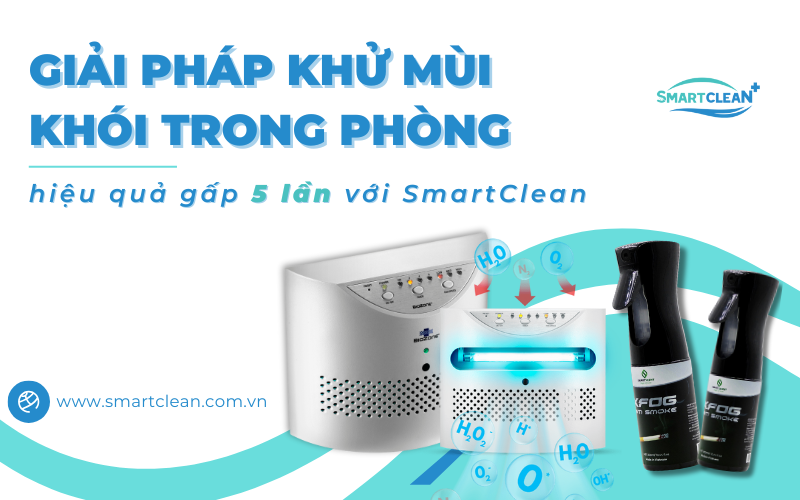 khu-mui-khoi-trong-phong-hieu-qua-gap-5-lan