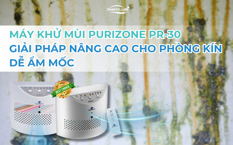 may-khu-mui-purizone-pr-30-giai-phap-nang-cao