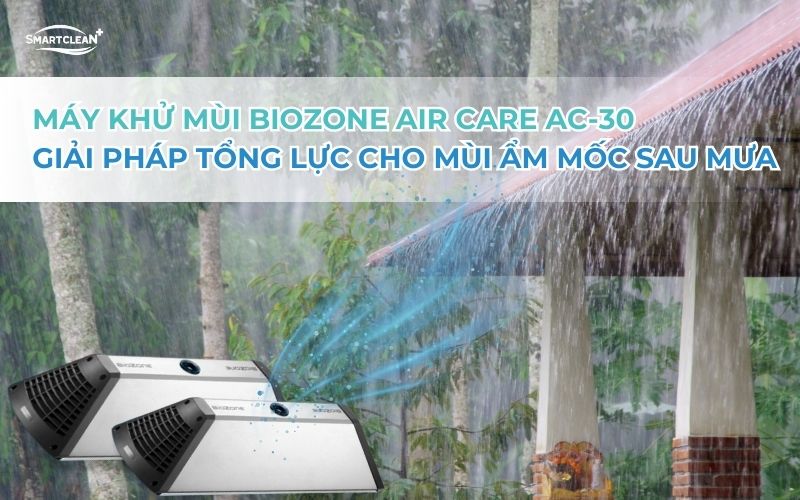 may-khu-mui-biozone-aircare-30-giai-phap-tong-luc