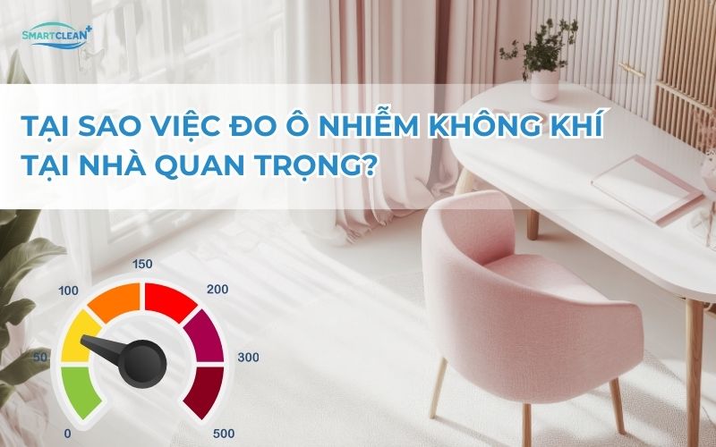 tai-sao-viec-do-do-o-nhiem-khong-khi-tai-nha-lai-quan-trong
