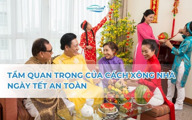 tam-quan-trong-cua-cach-xong-nha-ngay-tet-dung