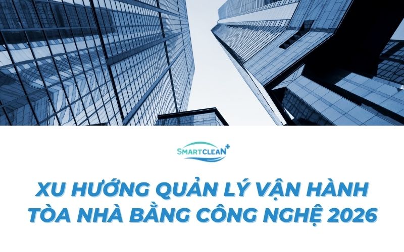 xu-huong-quan-ly-van-hanh-toa-nha-bang-cong-nghe-2026