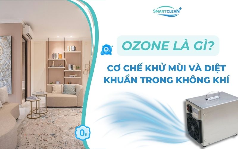 ozone-la-gi-co-che-khu-mui-va-diet-khuan-trong-khong-khi