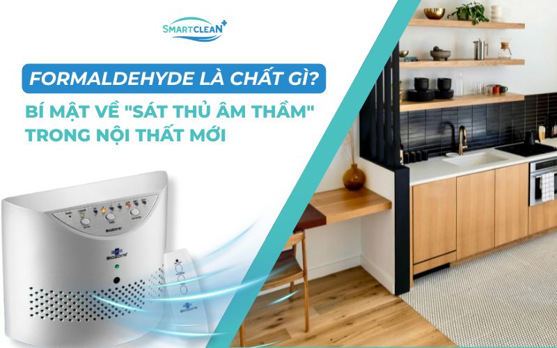 formaldehyde-la-chat-gi-bi-mat-ve-sat-thu-am-tham-trong-noi-that-moi